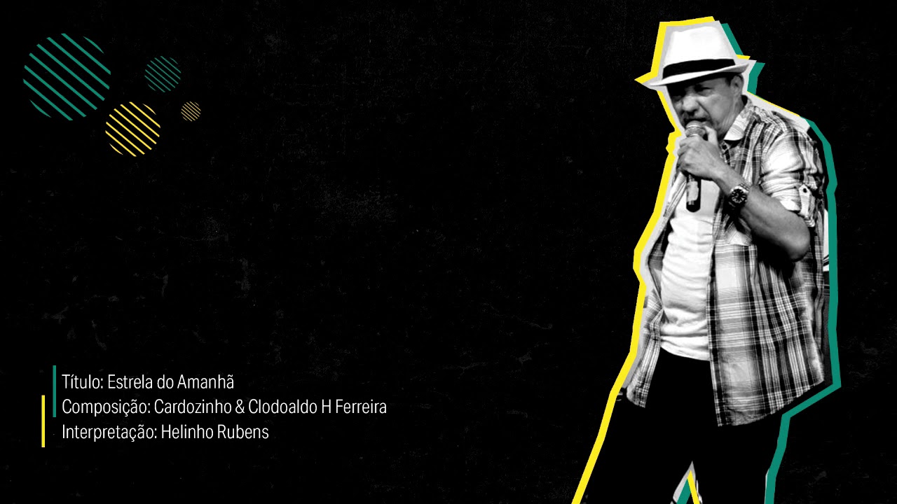 Estrela do Amanhã - Helinho Rubens