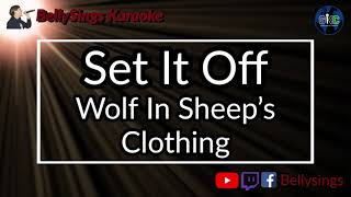 Set It Off - Wolf In Sheep's Clothing (Karaoke)