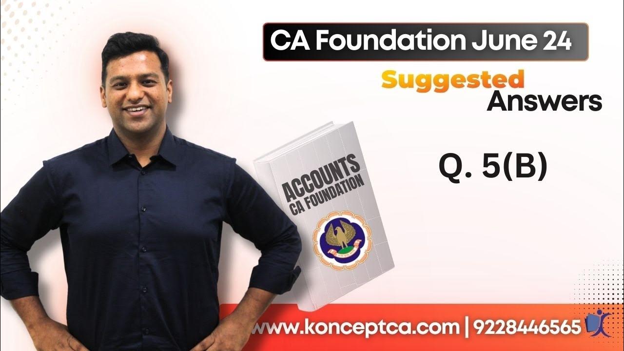 CA Foundation Accounts Paper Solution June 24 Q5(b) cafoundation