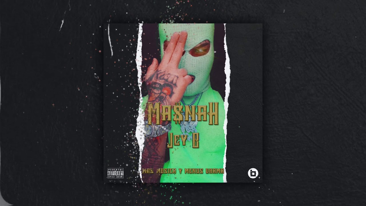 Watch Jey B -Ma$nahj- (Official Audio) on YouTube Watch Jey B -Ma$nahj- (Official Audio) on YouTube