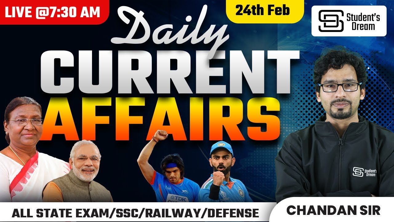 24 February 2024 Current Affairs Today | Daily Current Affairs 2024 by Chandan Sir | SD Campus