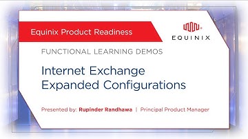Internet Exchange Expanded Configurations