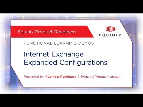 Internet Exchange Expanded Configurations