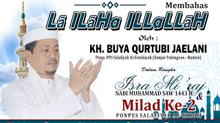 Ceramah KH. Buya Qurtubi Jaelani