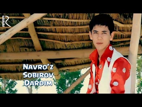 Navro'z Sobirov — Dardim | Навруз Собиров — Дардим