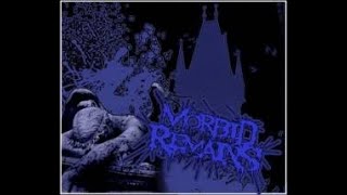 Morbid Remains - Hopes of a Dying Man