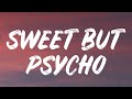 Ava Max - Sweet But Psycho (Lyrics)