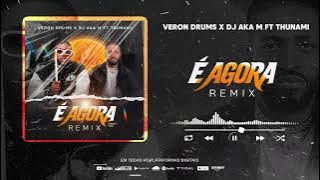 Tsunami - E Agora ( Veron Drums X Dj Aka-m. Remix. 
