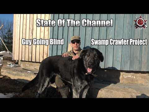 State Of The Channel | Going Blind Is Less Than Awesome #survival