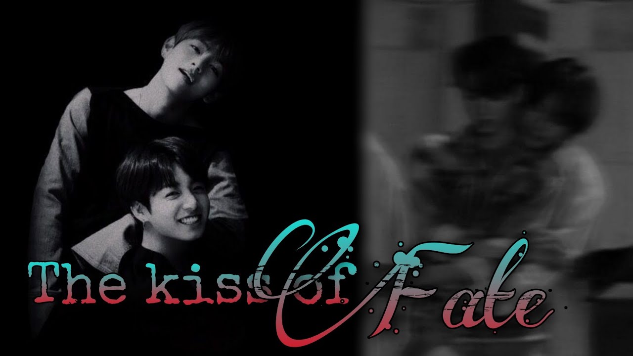 The kiss of Fate || Part-3/3 || Taekook FF 💜 ( Top Tae )