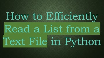 How to Efficiently Read a List from a Text File in Python