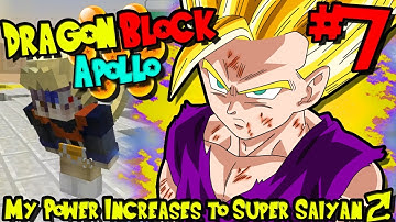 MY POWER INCREASES TO SUPER SAIYAN 2! | Dragon Block C: Apollo (Minecraft DBZ Server) - Episode 7