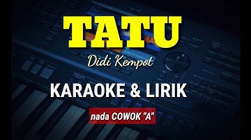 TATU - Didi Kempot - Karaoke & Lirik (nada cowok "A")