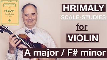 J. Hrimaly Scale-Studies for the Violin - A major / F sharp minor