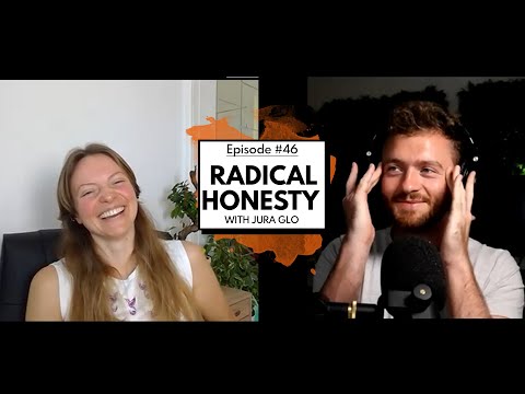 Practicing Radical Honesty with Jura Glo | Episode 46