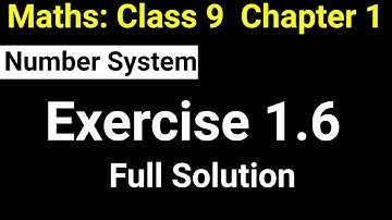 Maths Class 9 Chapter 1 Exercise 1.6 Question 1, 2, 3 | Number System NCERT Solutions