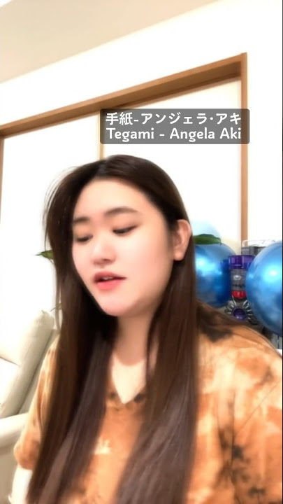 手紙-アンジェラ•アキ　Tegami - Angela Aki  (TikTok)