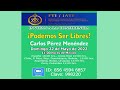 ¿PODEMOS SER LIBRES? - Carlos Pérez Menéndez - (22-05-2022)