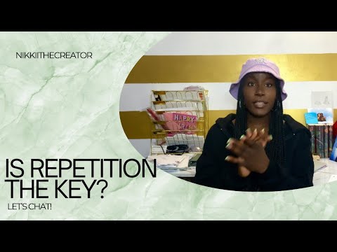 Is Repetition The Key?