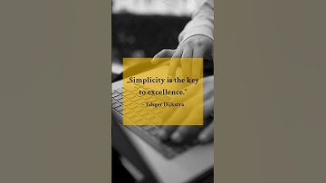 „Simplicity is the key to excellence.” – Edsger Dijkstra  #dev #motivation #programming #technology