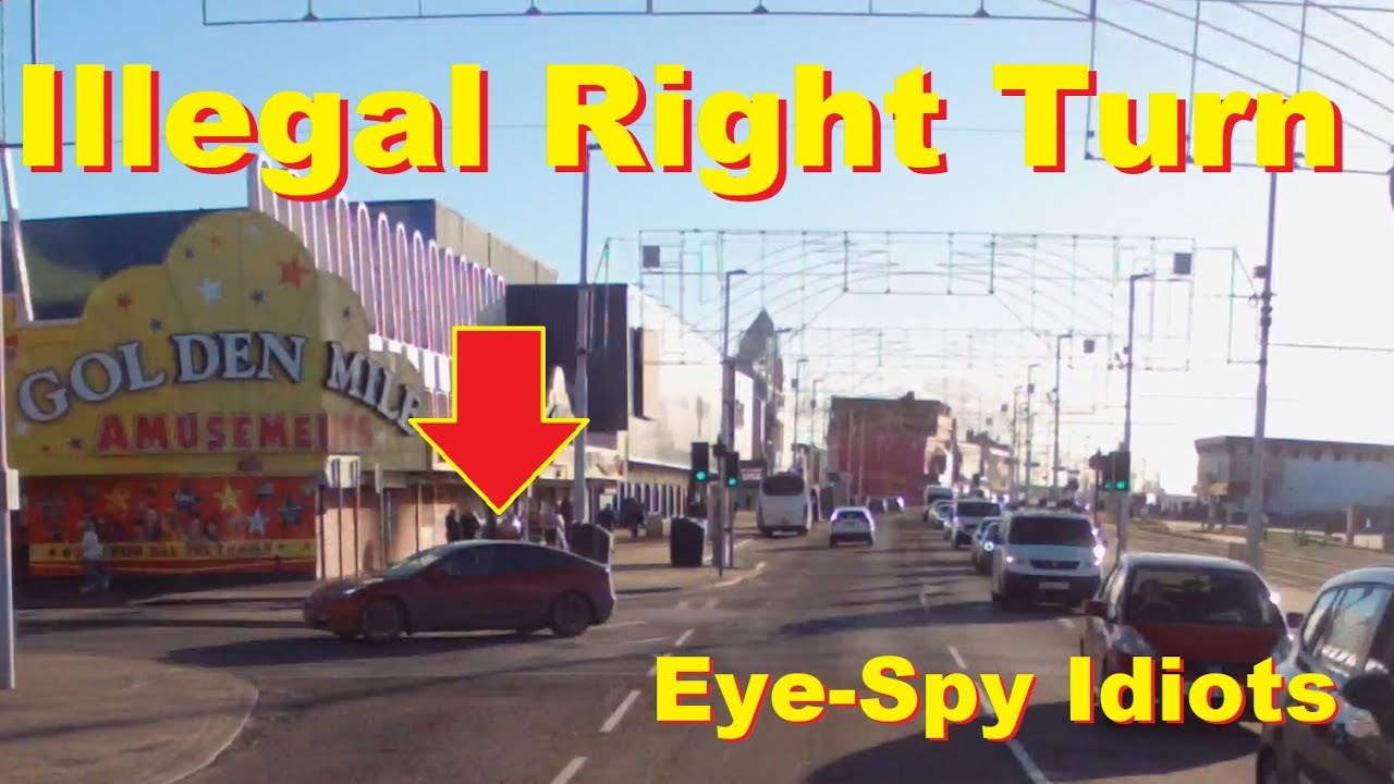 Blackpool Illegal right turn YouTube