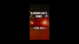 #shorts The Weeknd - Blinding Lights (W&W Festival Mix)