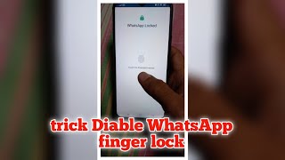 Secret trick Remove WhatsApp finger lock screenshot 2