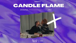 Jungle - Candle Flame (feat. Erick The Architect) (Marcett Garcia_edit)