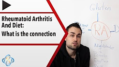 Rheumatoid Arthritis And Diet: What is the connection