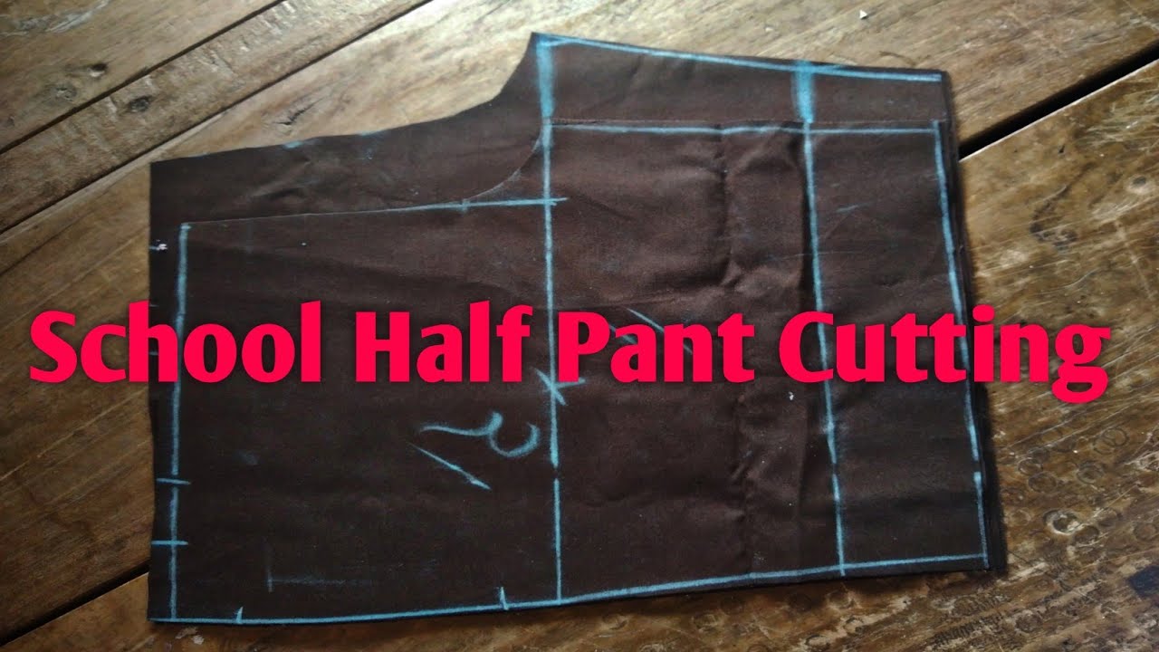 school uniform half pant cutting हाफ पैंट की कटिंग कैसे करते हैं