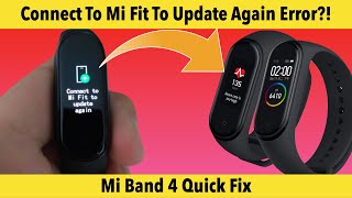 How I Fixed Mi Band Connect To Mi Fit To Update Again Error