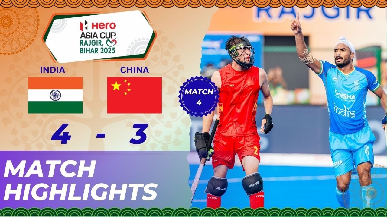 Hero Asia Cup 2025 Highlights | Match 4: India 4-3 China | Rajgir Bihar