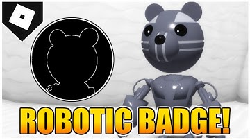 How to get the "ROBOTIC" BADGE and UNLOCK ROBOTIC PIGGY in PIGGY RP : INFECTION! [ROBLOX]
