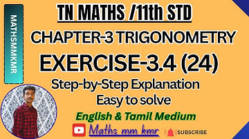 TN 11th Maths|Chapter-3|EXER-3.4 Q.No(24)) TRIGONOMETRY Step-by-Step Solution easy method mathsmmkmr