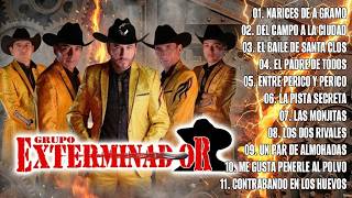 GRUPO EXTERMINADOR - PUROS CORRIDOS PERRONES MIX