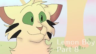 Lemon Boy [Part 8]