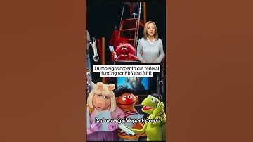 Trump signs order to cut federal funding for PBS and NPR