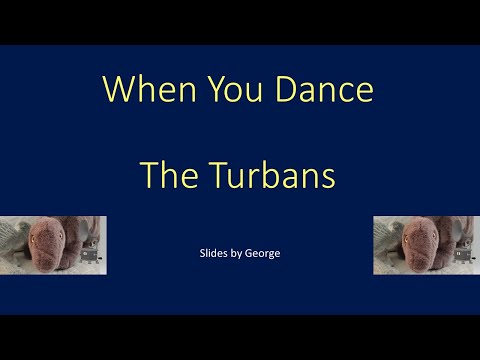 The Turbans   When You Dance  karaoke