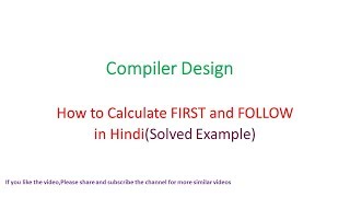 first and follow in compiler design(solved example)
