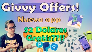Givvy Offers Nueva App para Ganar Dinero!