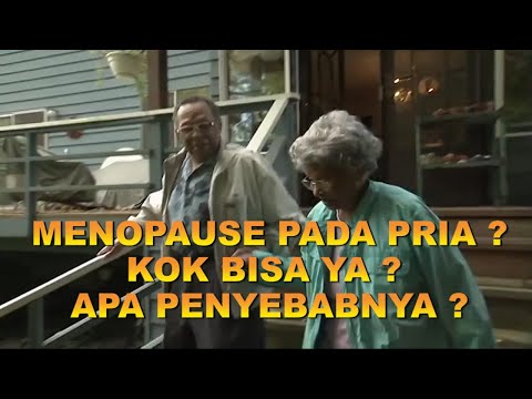 MENOPAUSE JUGA BISA DIALAMI OLEH PARA PRIA ??? GIMANA YA RASANYA ??