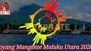GOYANG MANGENTE -'MALUKU UTAR A2020