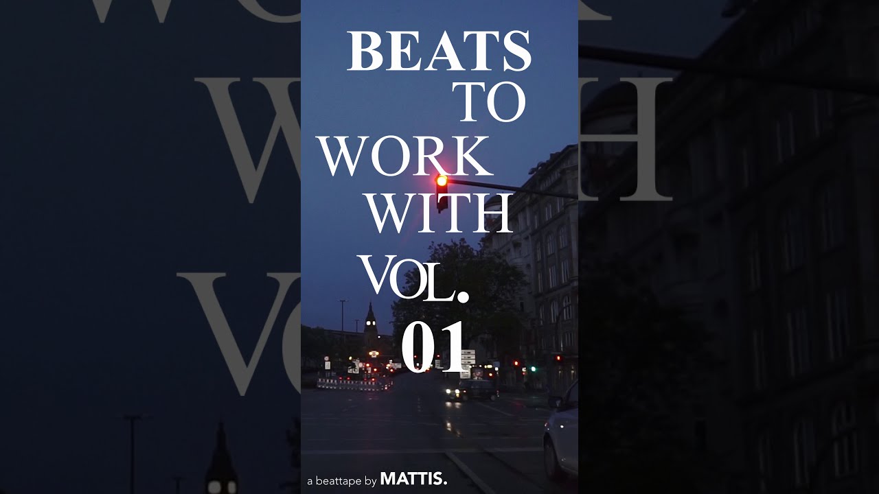 Beats to Work With Vol. 01 - Mattis. (Vertical Promo Video)