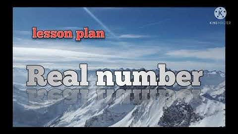 Real number lesson plan for class 9