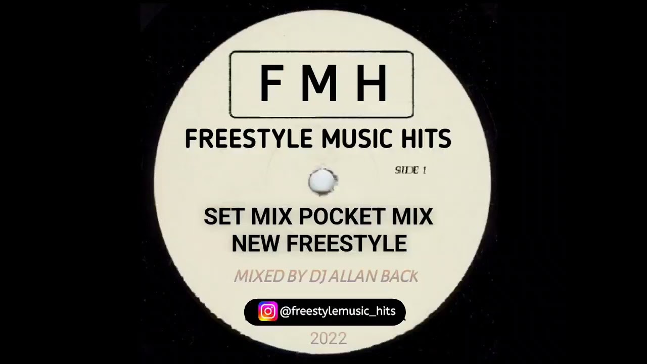 SET POCKET MIX NEW FREESTYLE ( BY DJ ALLAN BACK 2022 ) @freestylemusichits