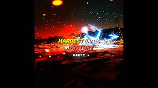 HARDEST GAMES IN HISTORY #gaming #games #ps5 #ps4  #editing #shorts