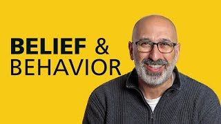 Beliefs and Behaviors: The Keys to Fulfillment