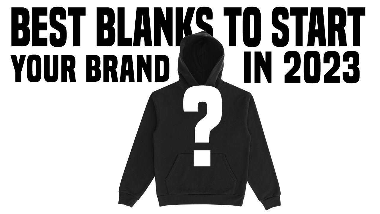 Best Blanks Manufacturer to start your clothing brand in 2023 YouTube
