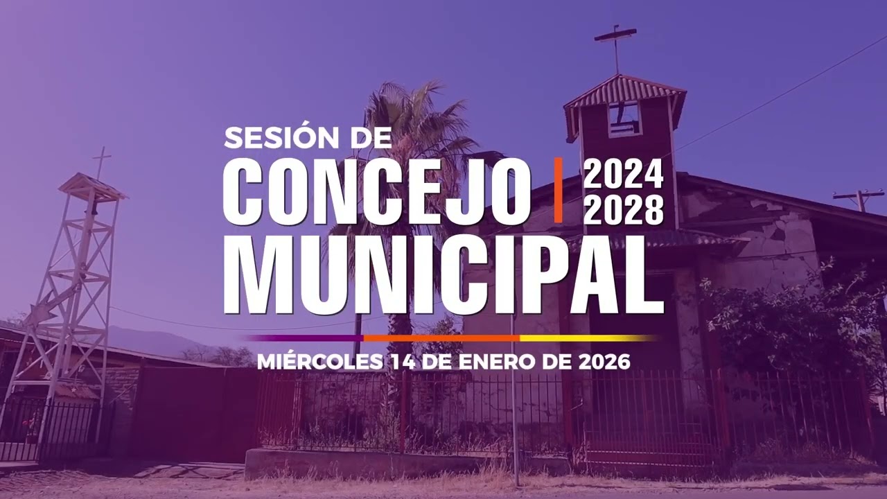 Sesión de concejo municipal miércoles 14 de enero de 2026
