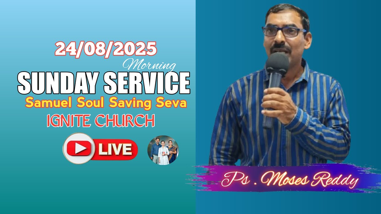 🛑 Sunday Service Live Ps Moses Reddy @SamuelSoulSavingSeva - YouTube